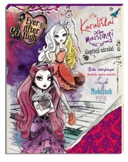 Ever After High. Karališkai maištingi slaptieji užrašai. Su lipdukais