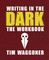 Writing in the Dark