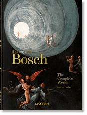 Hieronymus Bosch. The Complete Works. 45th Ed.