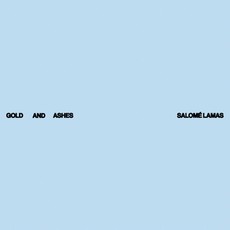 SalomÃÂ© Lamas: Gold and Ashes
