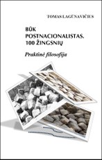 Būk postnacionalistas. 100 žingsnių. Praktinė filosofija