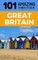 101 Amazing Things to Do in Great Britain
