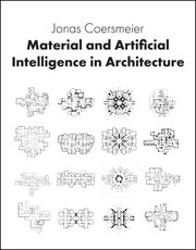 Material and Artificial Intelligence in Architecture
