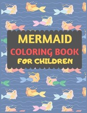 Mermaid Coloring Book For Children
