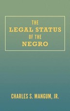 The Legal Status of the Negro