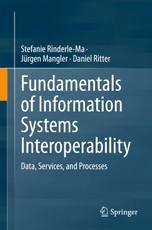Rinderle-Ma, S: Fundamentals of Information Systems Interope