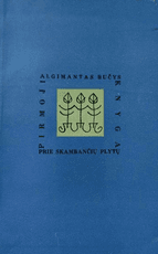 Prie skambančių plytų