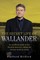 The Secret Life of Wallander