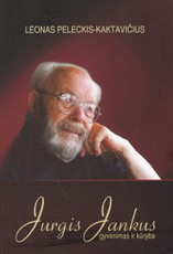 Jurgis Jankus. Gyvenimas ir kūryba