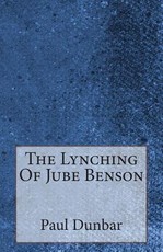 The Lynching Of Jube Benson