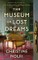 The Museum of Lost Dreams