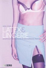 Latex and Lingerie