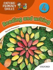 Oxford Primary Skills. Level 4. Skills Book. Reading and writing