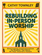 Rebuilding In-Person Worship