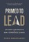 Primed to Lead
