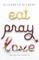 Eat Pray Love 10th-Anniversary Edition