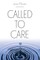 Called to Care