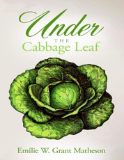 Under the Cabbage Leaf