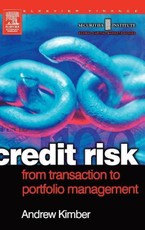 Credit Risk: From Transaction to Portfolio Management