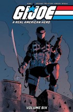 G.I. Joe: A Real American Hero Vol. 6