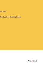 The Luck of Roaring Camp