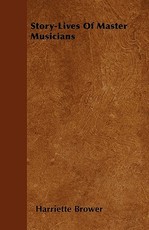 Story-Lives Of Master Musicians