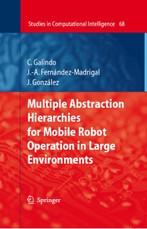 Multiple Abstraction Hierarchies for Mobile Robot Operation in Large Environments