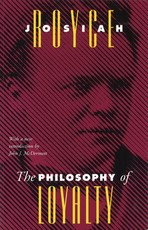 The Philosophy of Loyalty