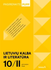 Lietuvių kalba ir literatūra. PUPP, 10 (II gimnazijos) klasei, serija Pasirenkite PUPP