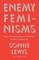 Enemy Feminisms
