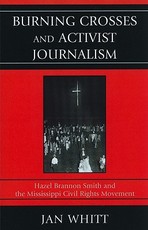 Burning Crosses and Activist Journalism