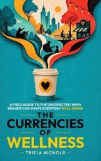 The Currencies of Wellness