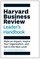 The Harvard Business Review Leader's Handbook