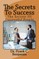 The Secrets To Success