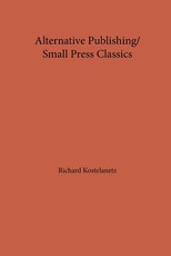 Alternative Publishing/ Small Press Classics