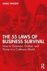The 55 Laws of Business Survival