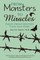 From Monsters to Miracles