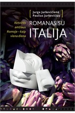 ROMANAS SU ITALIJA: ketvirtis amžiaus Romoje – kaip viena diena