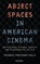 Abject Spaces in American Cinema