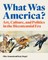 What Was America?