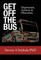 Get Off the Bus