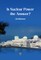 Is Nuclear Power the Answer?