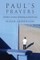 Pauls's Prayers. A Mother's Account of Raising an Autistic Son