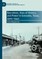 Narratives, Uses of History, and Power in Gonzales, Texas, 1900-1940