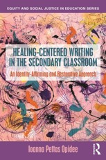 Healing-Centered Writing in the Secondary Classroom