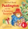 Paddington and the Christmas Surprise