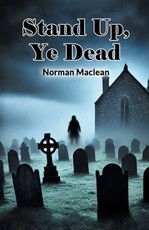 Stand Up, Ye Dead