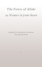 The Power of Allahs 99 Names in your heart
