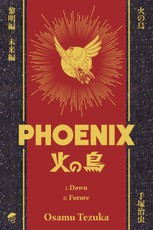 Osamu Tezuka's Phoenix Deluxe Hardcover Collection 1
