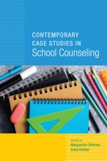 Contemporary Case Studies in School Counseling